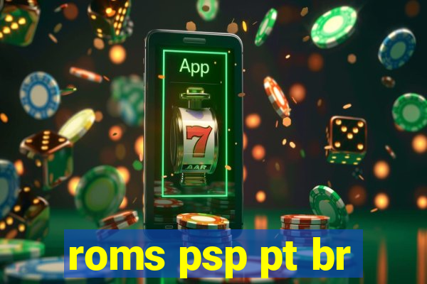 roms psp pt br